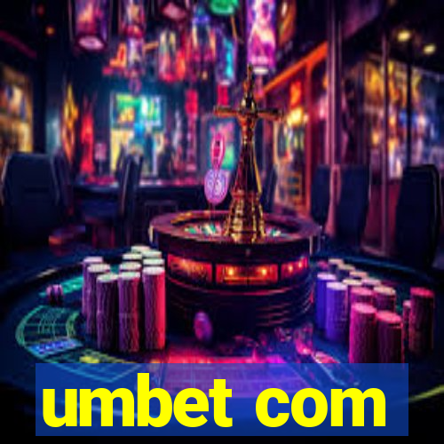 umbet com